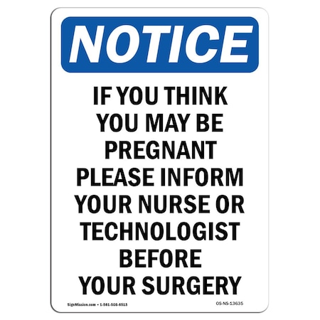 OSHA Notice Sign, If You Think You May Be Pregnant, 7in X 5in Decal